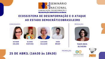 ECOSSISTEMA DE DESINFORMAÇÃO E O ATAQUE AO ESTADO DEMOCRÁTICO BRASILEIRO