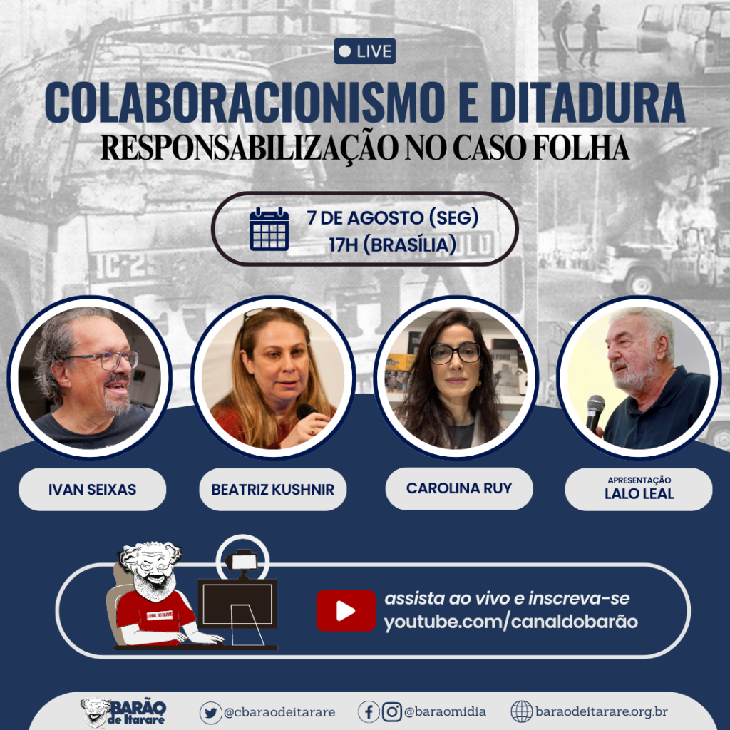 LIVE COLABORACIONISMO E DITADURA CASO FOLHA