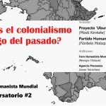 O colonialismo é coisa do passado? Um novo debate no Foro Humanista Mundial