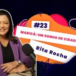 Simples Assim Podcast recebe vereadora Rita Rocha