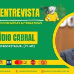 Deputado estadual, Lúdio Cabral  (PT-MT), falas às mídias alternativas