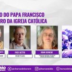 Frei Betto, Padre Julio Lancelloti e Pastora Romi Bencke debatem o legado do Papa Francisco e o futuro da Igreja Católica