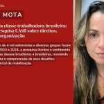 A nova face da classe trabalhadora brasileira: insights da pesquisa CASB sobre direitos, identidade e organização