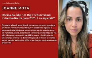 Oficina do ódio 5.0: Big Techs treinam extrema direita para 2026. E a esquerda?