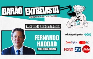 Barão Entrevista: Haddad fala às mídias independentes na quinta-feira, 10 de julho