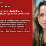 Violência, racismo e trabalho: a engrenagem da exploração estrutural no Brasil