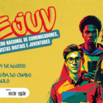 1º Encontro Nacional de Comunicadores, Ativistas Digitais e Juventudes ocorre em agosto; inscreva-se gratuitamente!