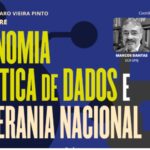 Com Marcos Dantas e Helena Lastres, curso livre discute Economia, Política de Dados e Soberania Nacional