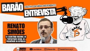 Barão Entrevista: Renato Simões é sabatinado pelas mídias independentes