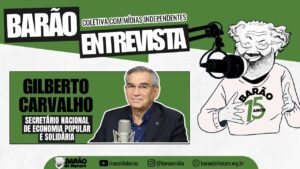 Barão Entrevista Secretário Nacional de Economia Popular e Solidária, Gilberto Carvalho