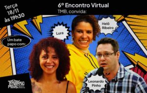 Território Mídias Brasil convida para o 6º Encontro Virtual com Mídias Periféricas