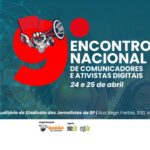 AO VIVO: Assista ao 9º Encontro Nacional de Comunicadores e Ativistas Digitais