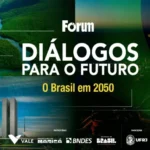 Brasil 2050 reúne especialistas para debater o futuro do país