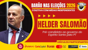 Barão nas Eleições 2026 sabatina Helder Salomão (PT), pré-candidato ao governo do ES
