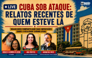 Cuba sob ataque: debate no canal do Barão de Itararé traz relatos de quem esteve na ilha
